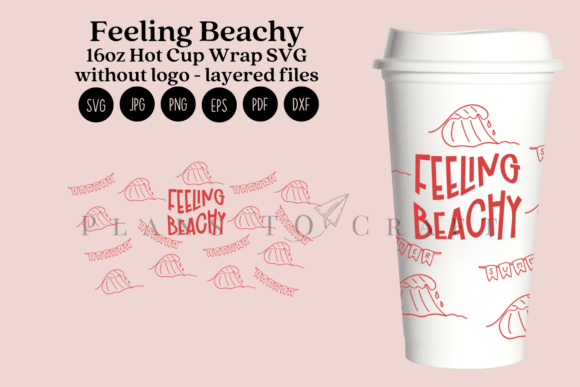 Feeling Beachy 16oz Hot Cup Wrap SVG: Graphics for Crafts & Branding